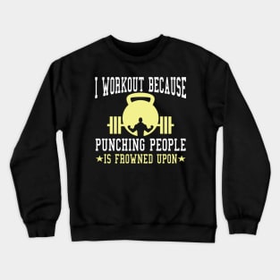 Funny Gym Humor Quote Crewneck Sweatshirt